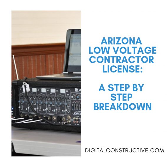 Arizona Low Voltage Contractor License! Digital Constructive